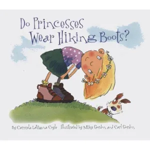 Do Princesses Wear Hiking Boots? Book